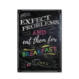 Expect Problems And Eat Them For Breakfast Blackboard - Diamond Art Kit