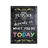 The Future Depends On What You Do Today Blackboard - Diamond Art Kit